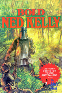 Bold Ned Kelly #1