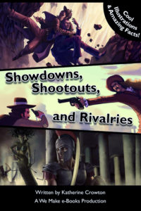 Showdowns, Shootouts and Rivalries by Katherine Crowton